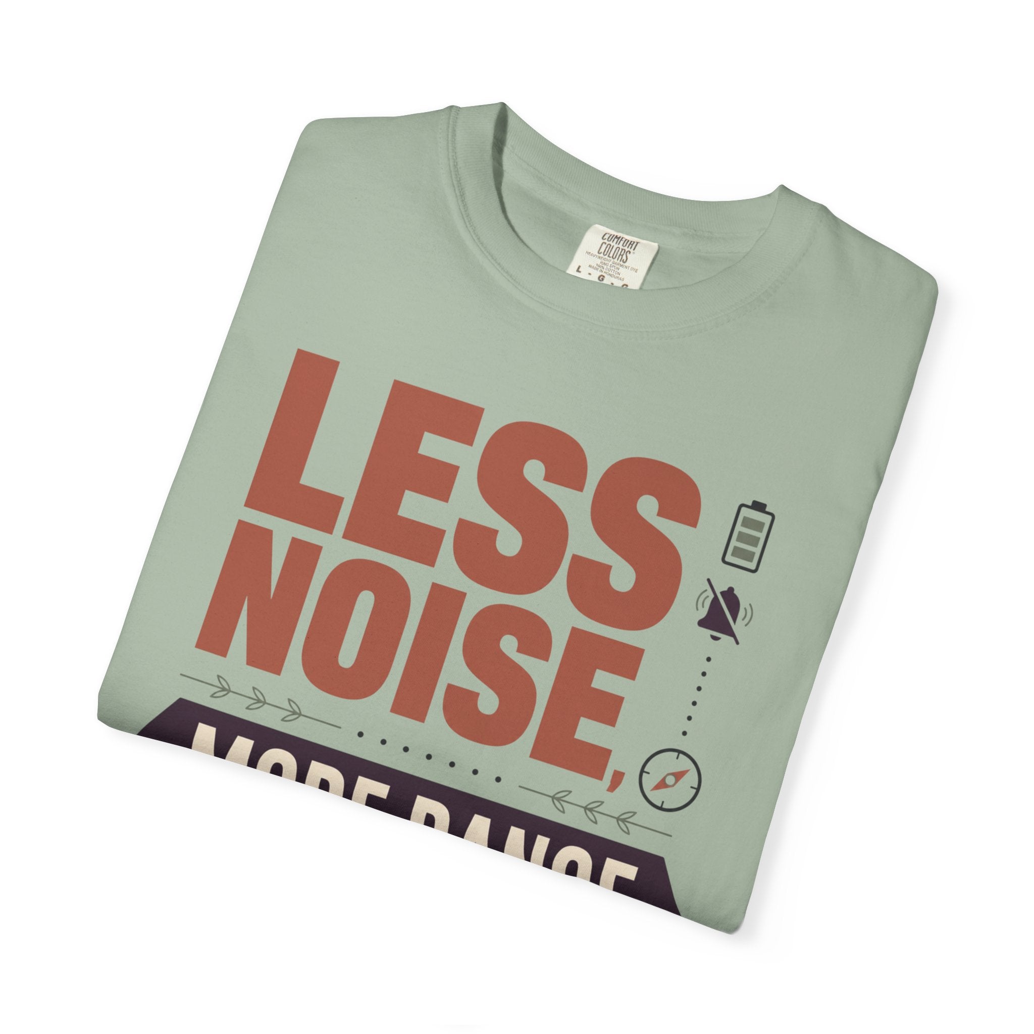 Less Noise More Range - T-Shirt