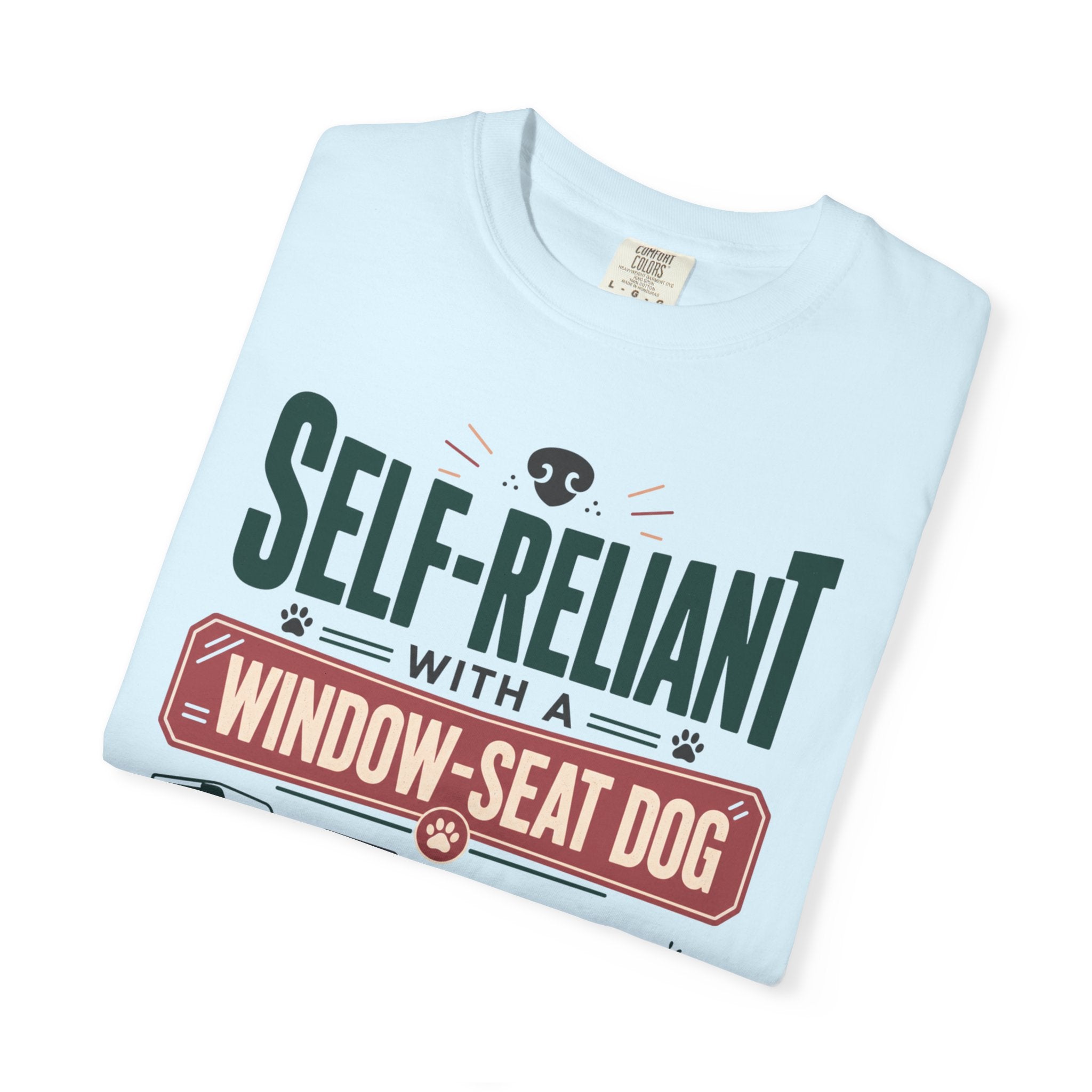 Self Reliant With A Window Seat Dog - T-Shirt
