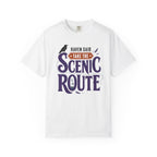 Raven Said Take The Scenic Route - T-Shirt