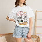 Soft Morning Strong Coffee Solar Ready - T-Shirt
