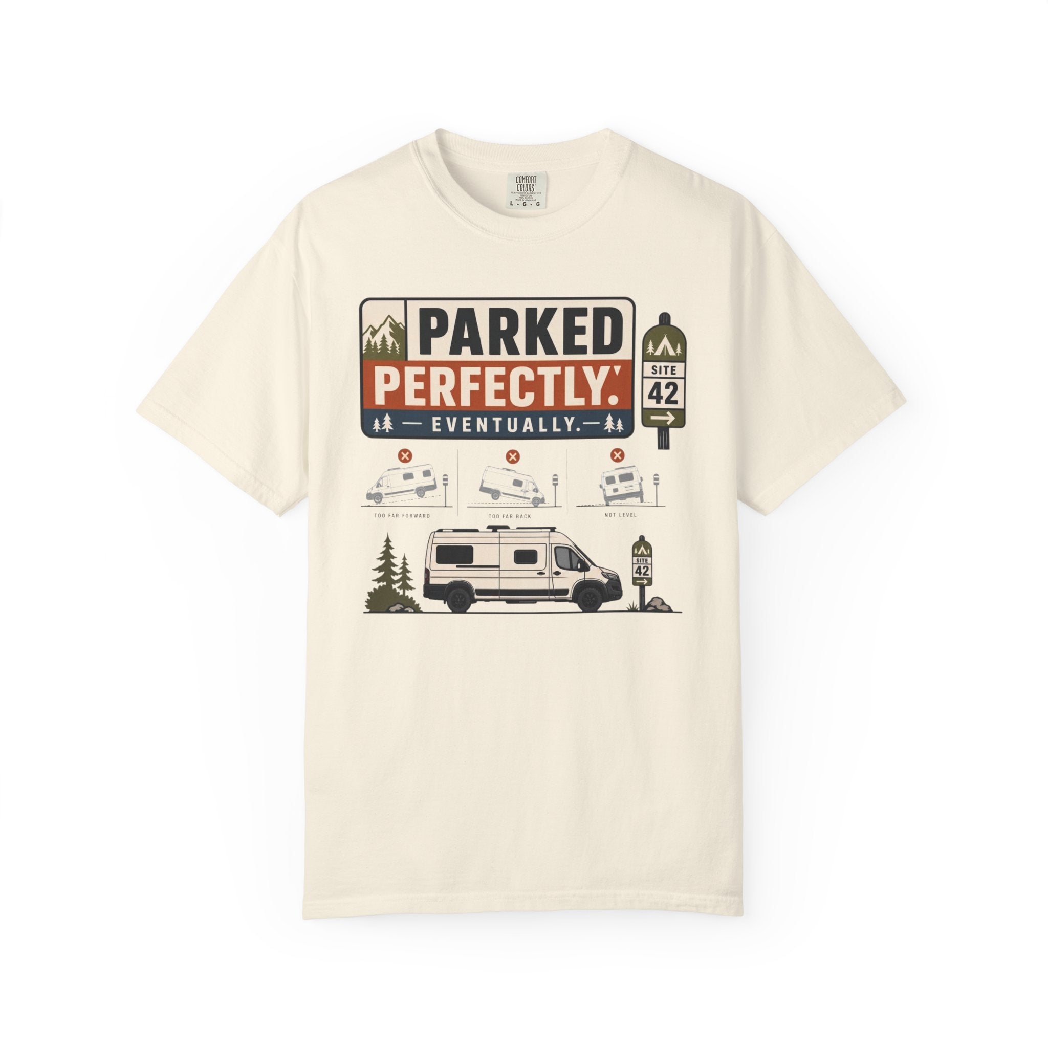 Parked Perfectly Eventually - T-Shirt