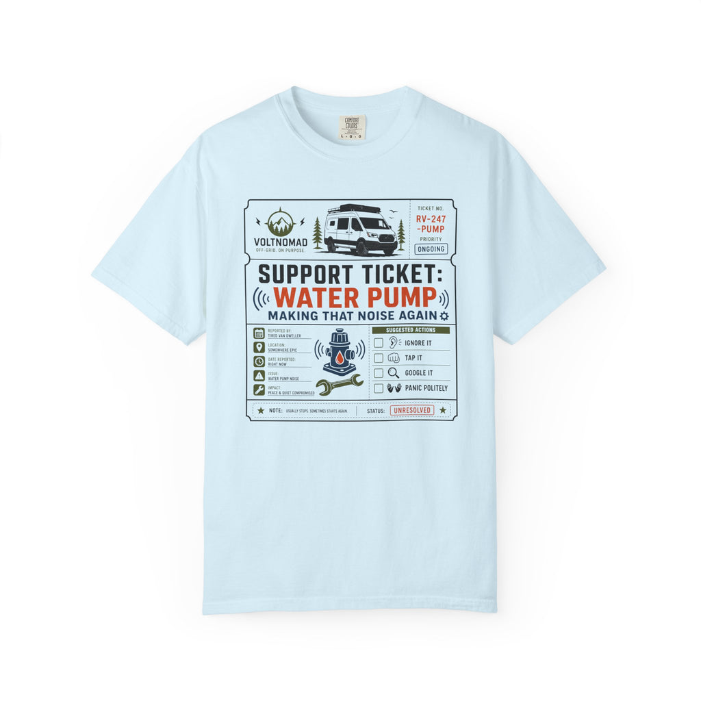 Support Ticket Water Pump Making That Noise Again - T-Shirt