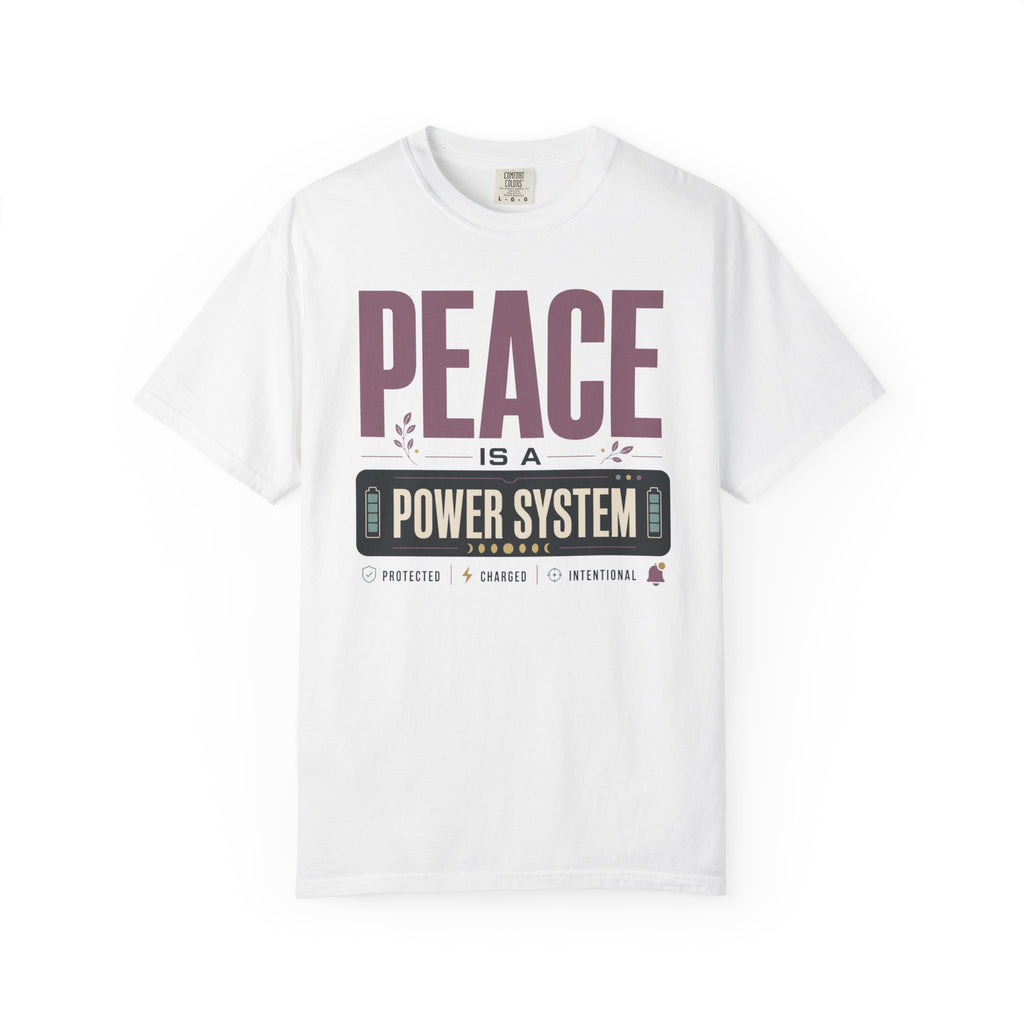 Peace Is A Power System - T-Shirt