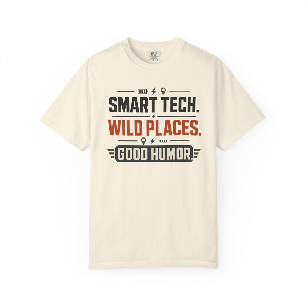 Smart Tech Wild Places Good Humor - T-Shirt