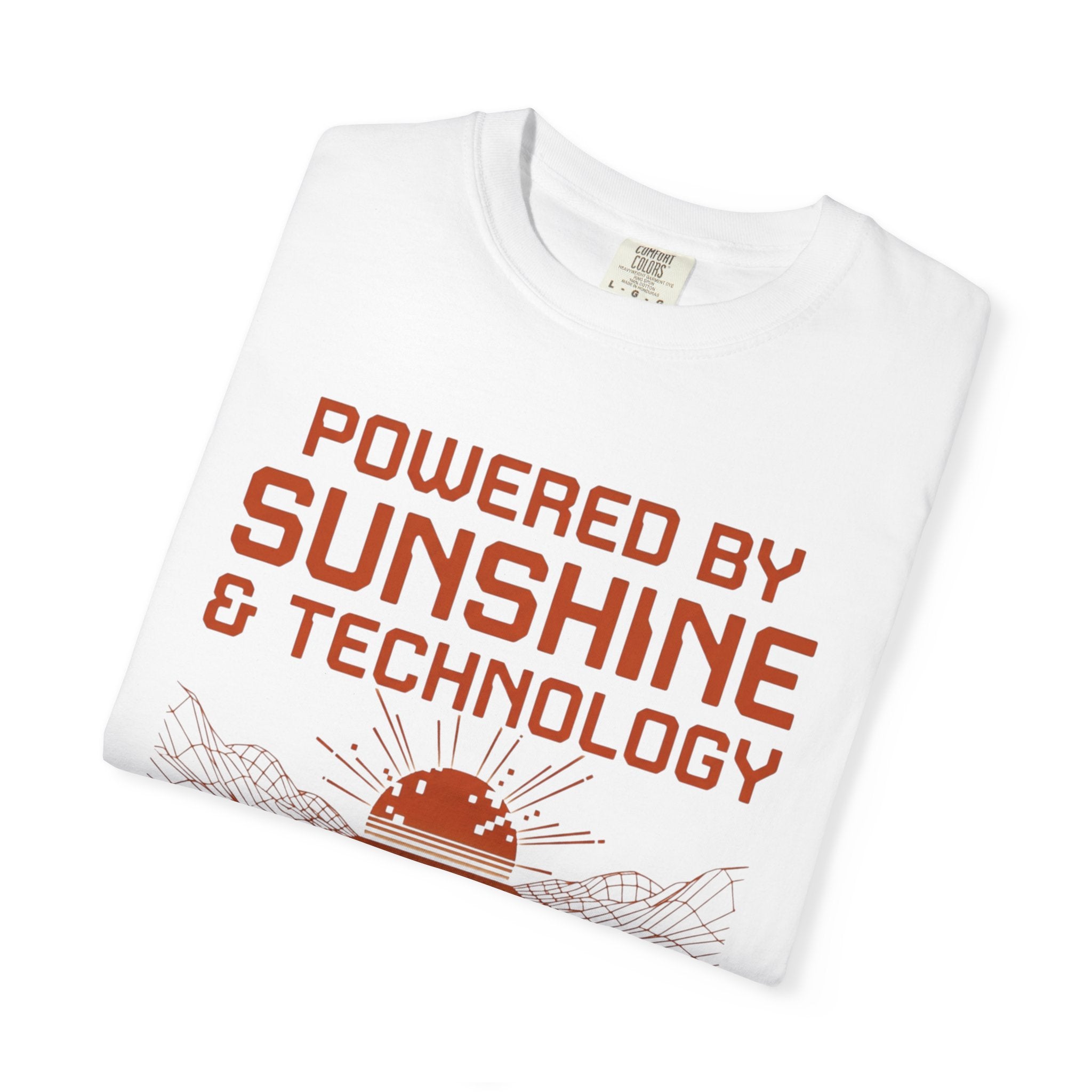 Powered By Sunshine And Technology - T-Shirt