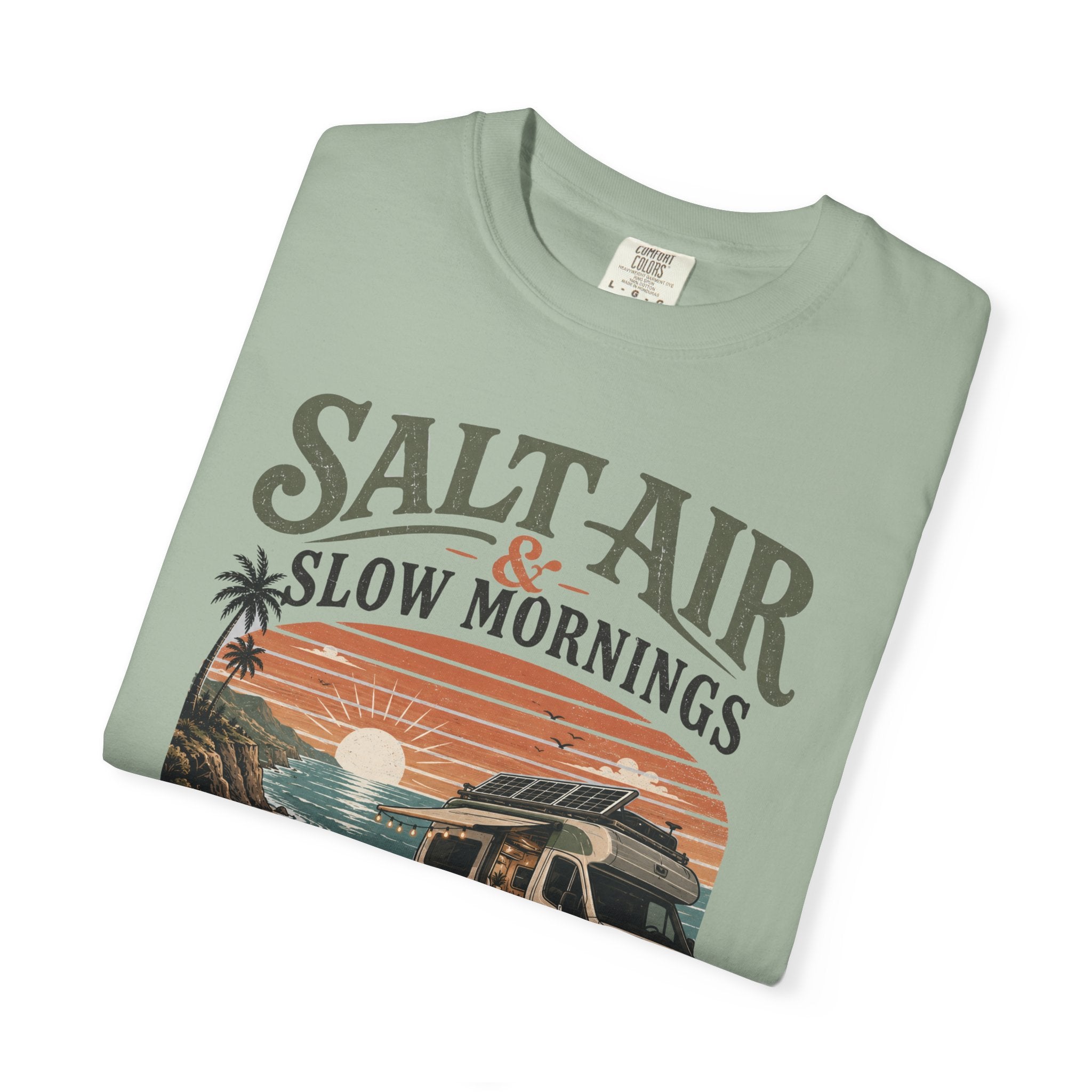 Salt Air and Slow Mornings - T-Shirt