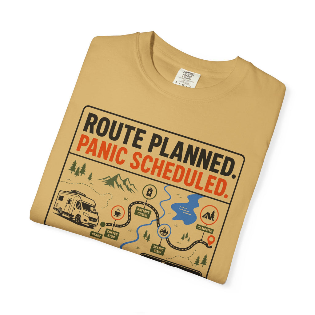 Route Planned Panic Scheduled - T-Shirt
