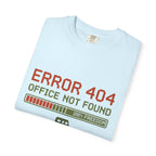 Error 404 Office Not Found - T-Shirt