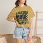 Vacation Mode Permanently Enabled - T-Shirt