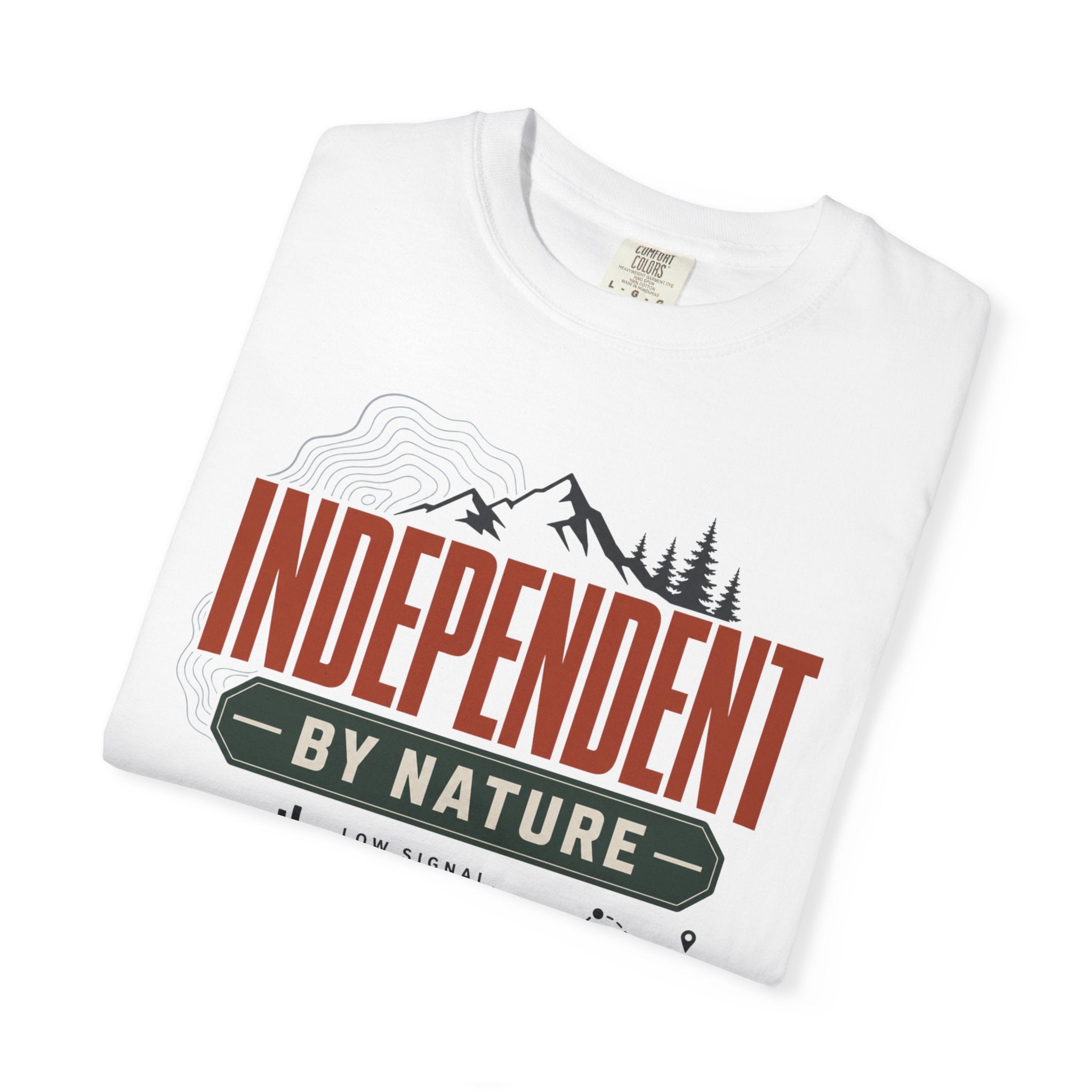 Independent By Nature - T-Shirt