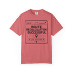 Route Calculation Successful - T-Shirt