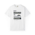 My Commute Is Nationally Scenic - T-Shirt