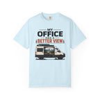 My Office Has A Better View - T-Shirt