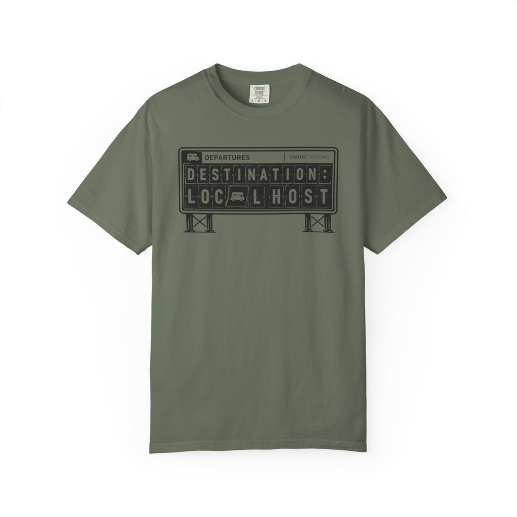 Destination Local Host - T-Shirt