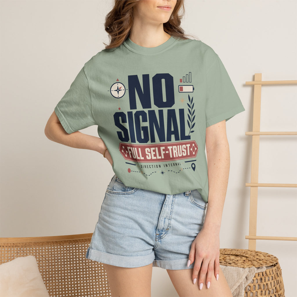 No Signal Full Self Trust - T-Shirt