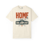 Home Is Where The Dog Jumps Out - T-Shirt