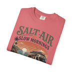 Salt Air and Slow Mornings - T-Shirt