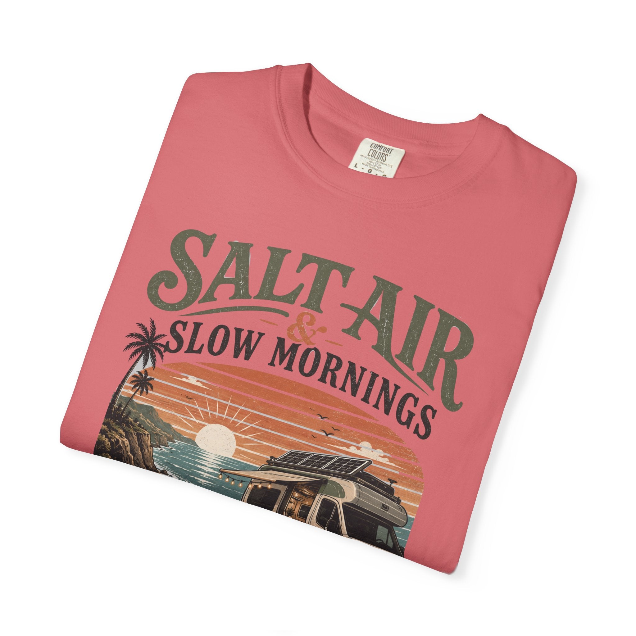 Salt Air and Slow Mornings - T-Shirt