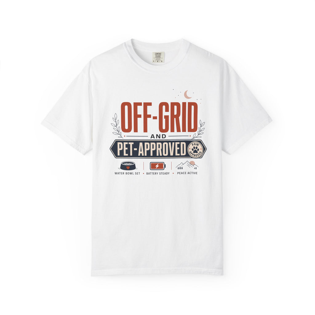 Off Grid And Pet Approved - T-Shirt