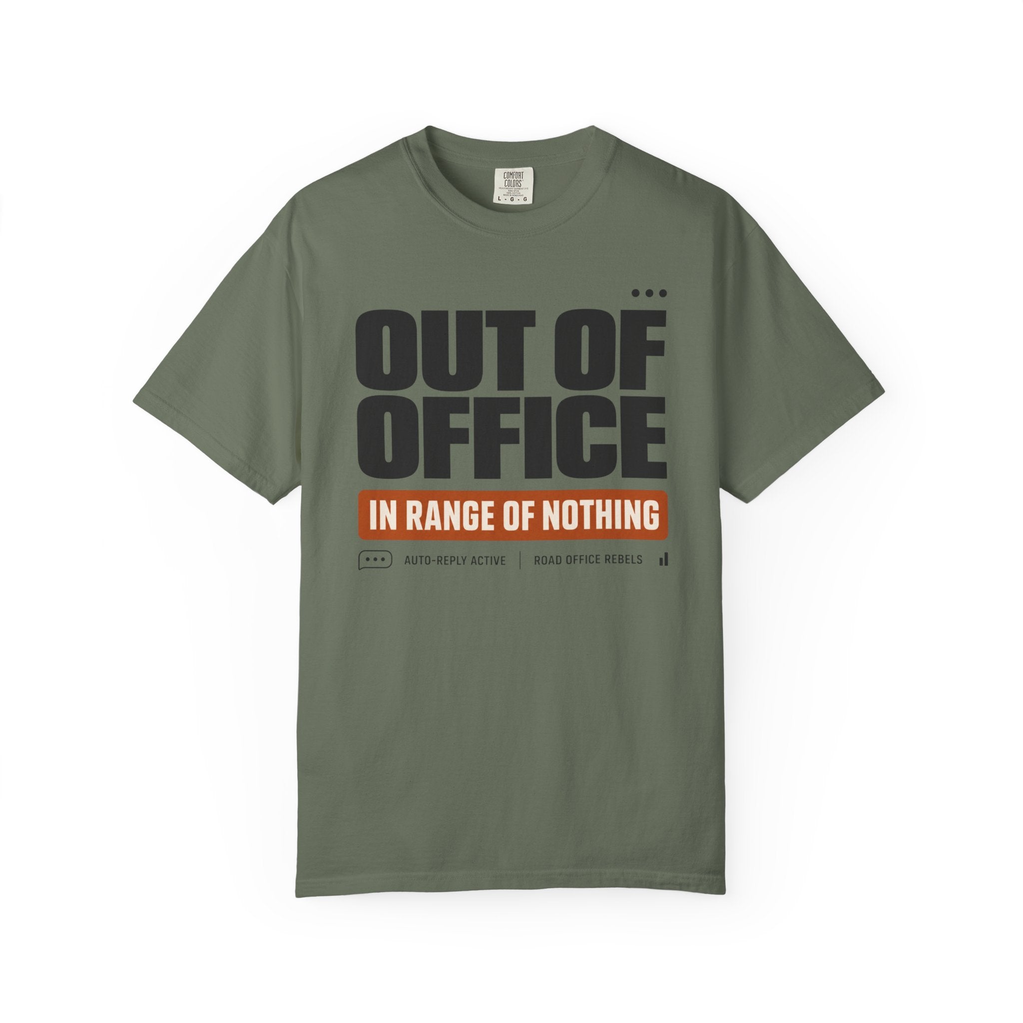 Out Of Office In Range Of Nothing - T-Shirt