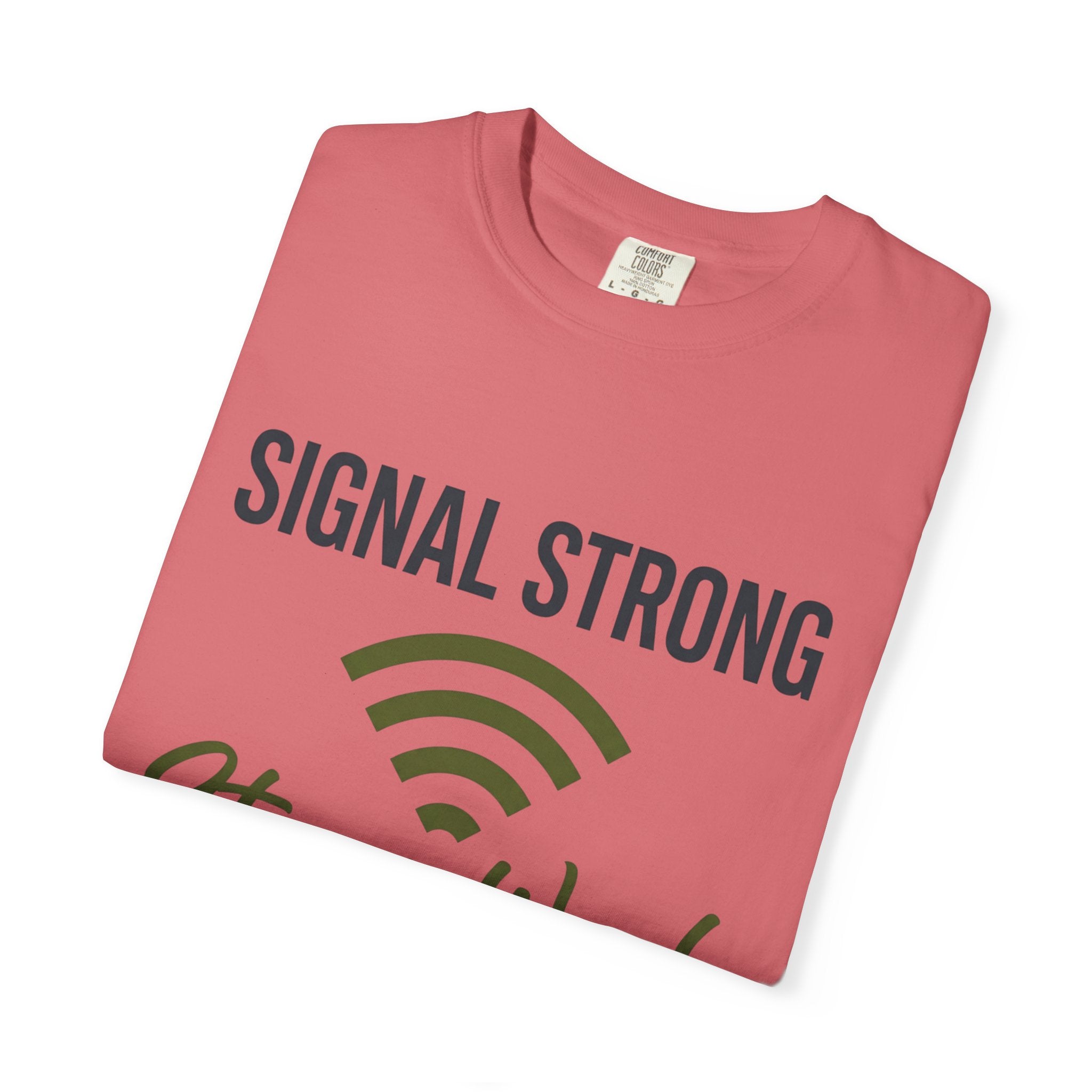 Signal Strong Stress Weak - T-Shirt