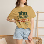 My Dog Checks The Campsite First - T-Shirt