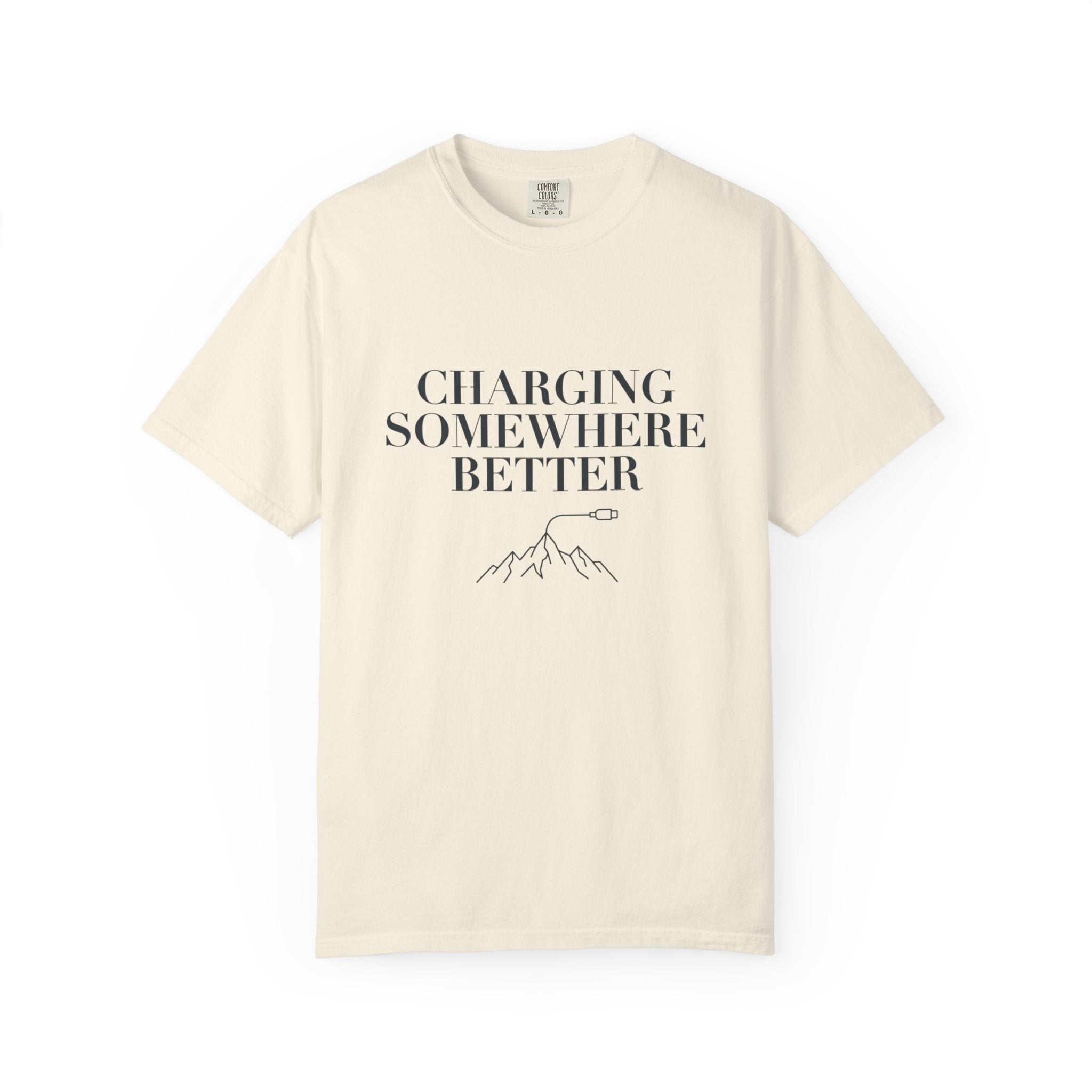Charging Somewhere Better - T-Shirt