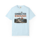 Connected Enough - T-Shirt