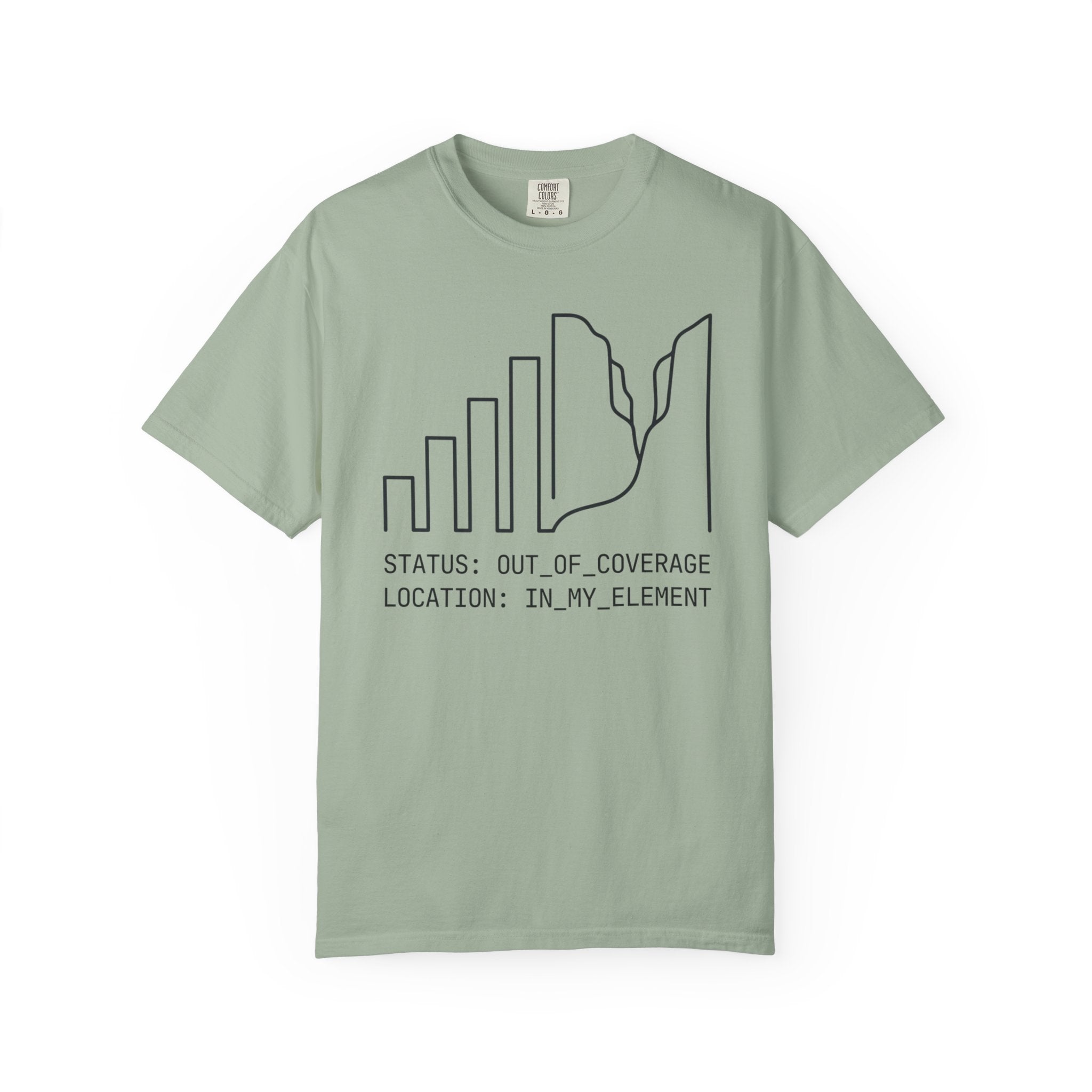Status Out Of Coverage In My Element - T-Shirt