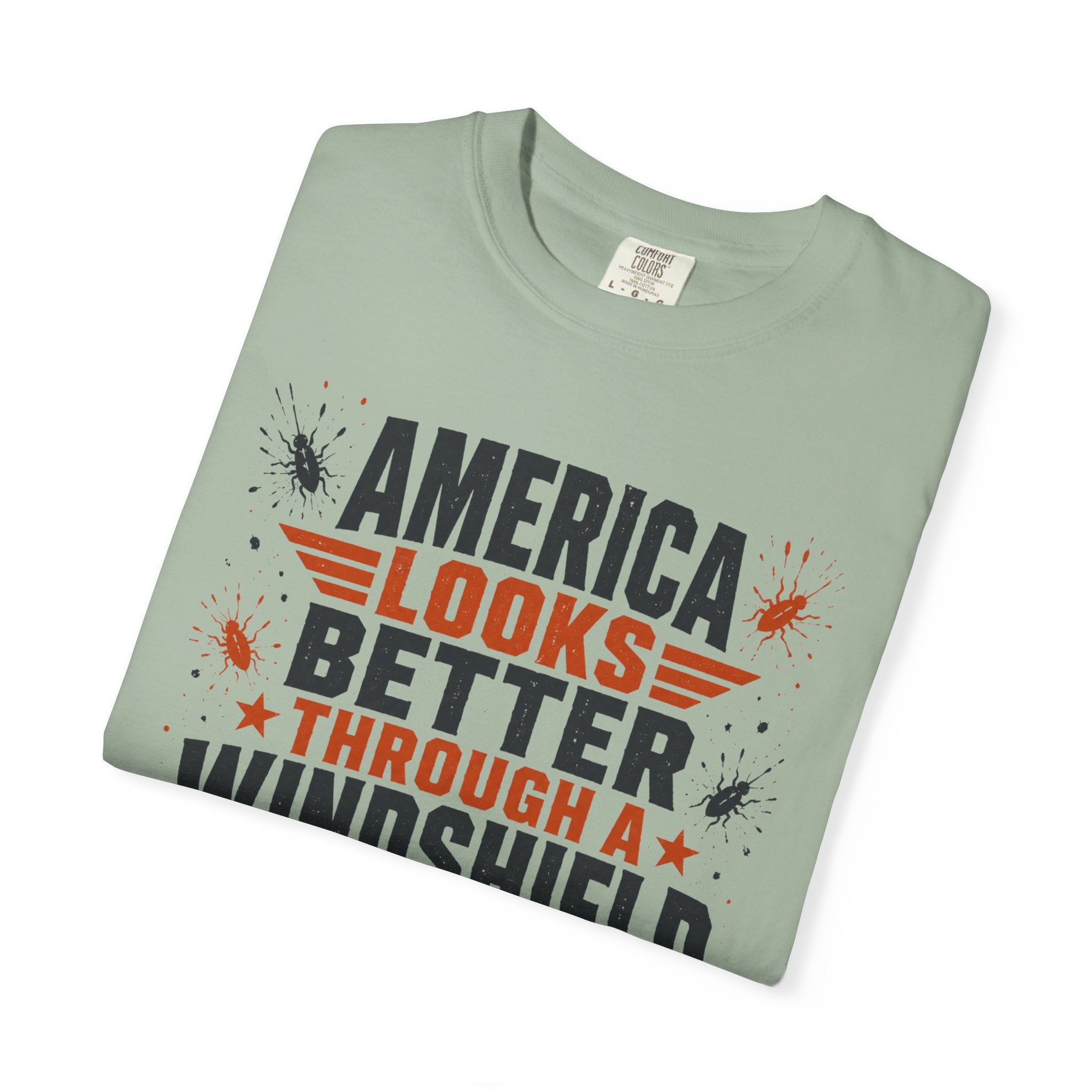 America Looks Better Through A Windshield - T-Shirt