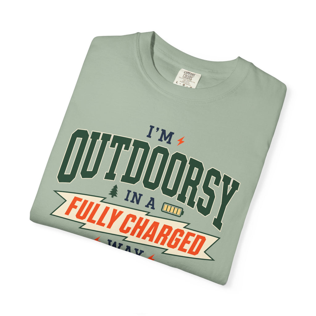 I'm Outdoorsy In A Fully Charged Way - T-Shirt