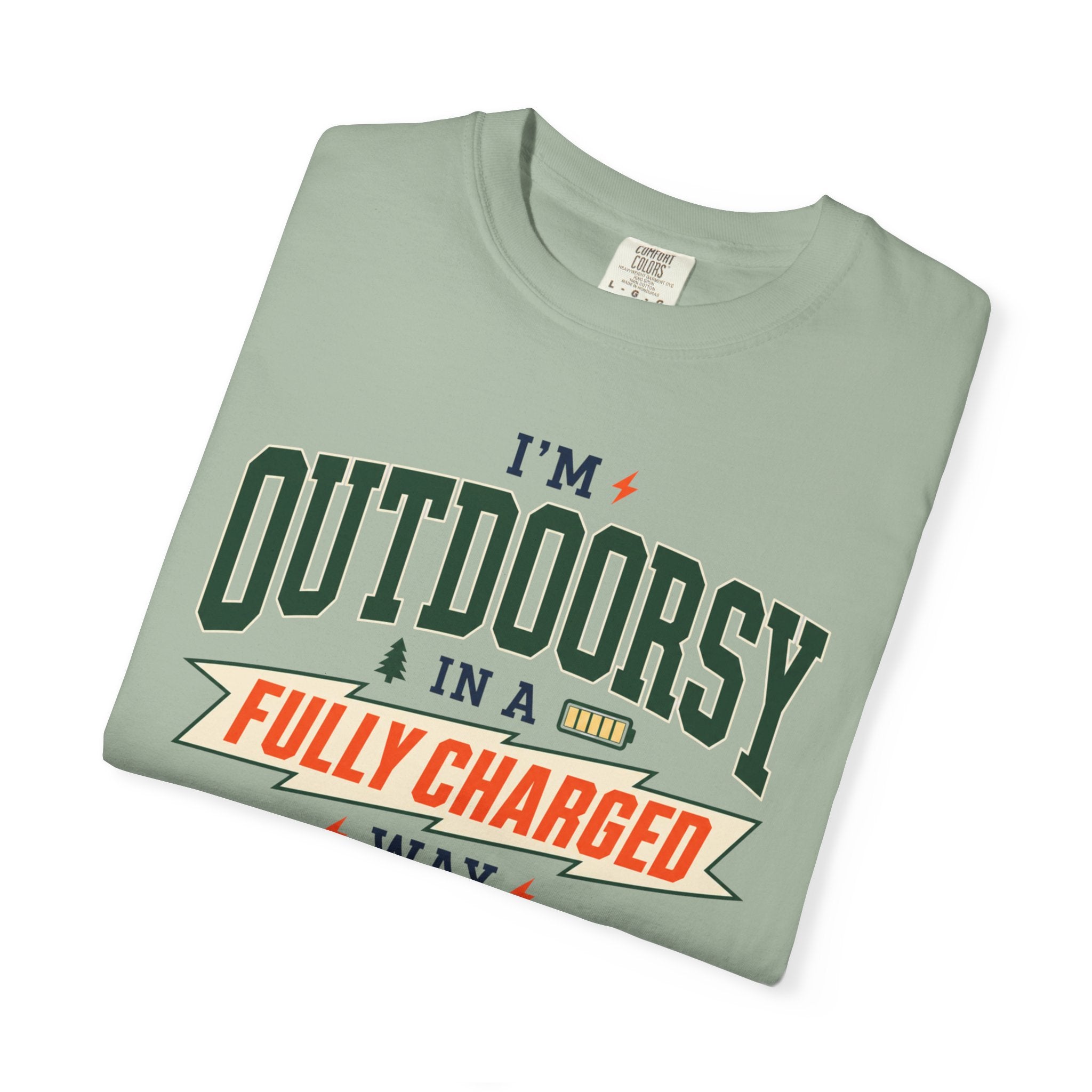 I'm Outdoorsy In A Fully Charged Way - T-Shirt