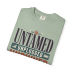 Untamed Unplugged Unowned - T-Shirt