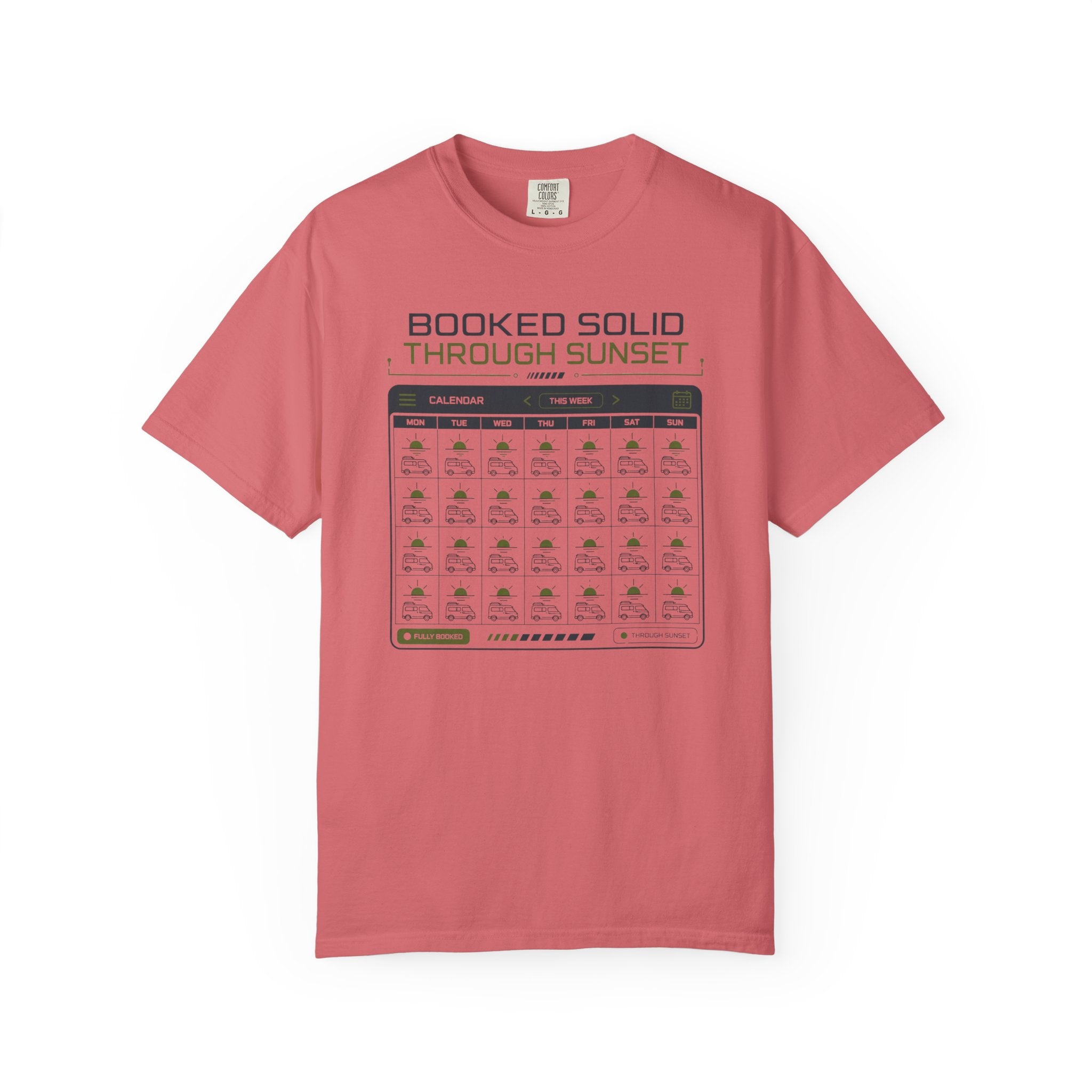 Booked Solid Through Sunset - T-Shirt