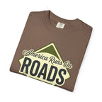 America runs On Roads - T-Shirt