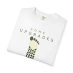 Some Upgrades Aren't Digital - T-Shirt