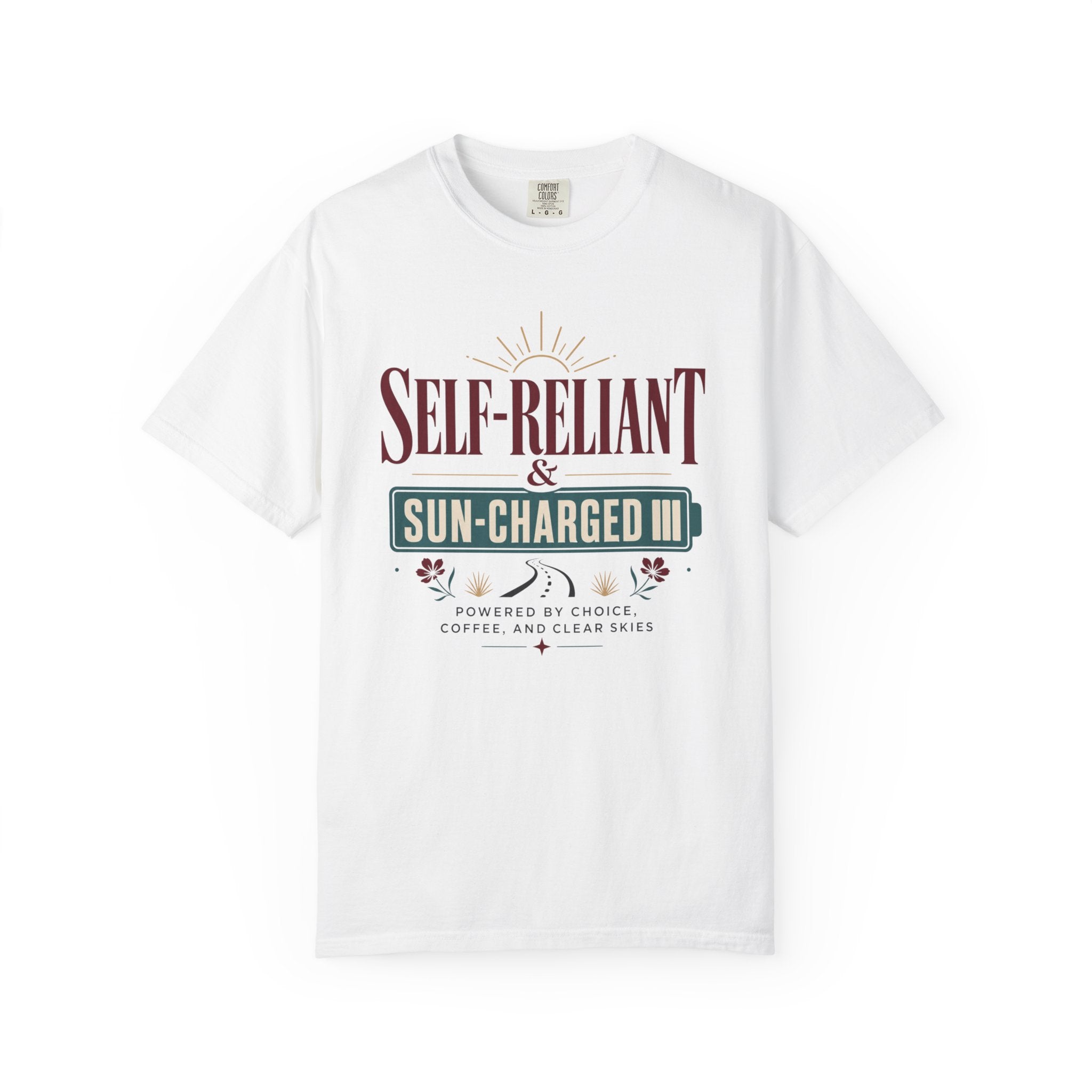 Self Reliant And Sun Charged - T-Shirt