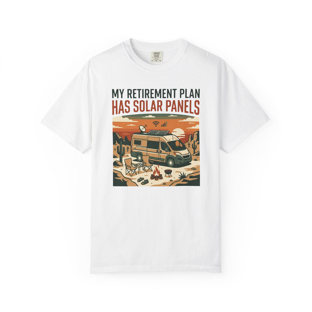 My Retirement Plan Has Solar Panels - T-Shirt