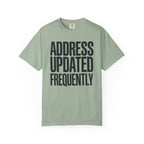 Address Updated Frequently - T-Shirt