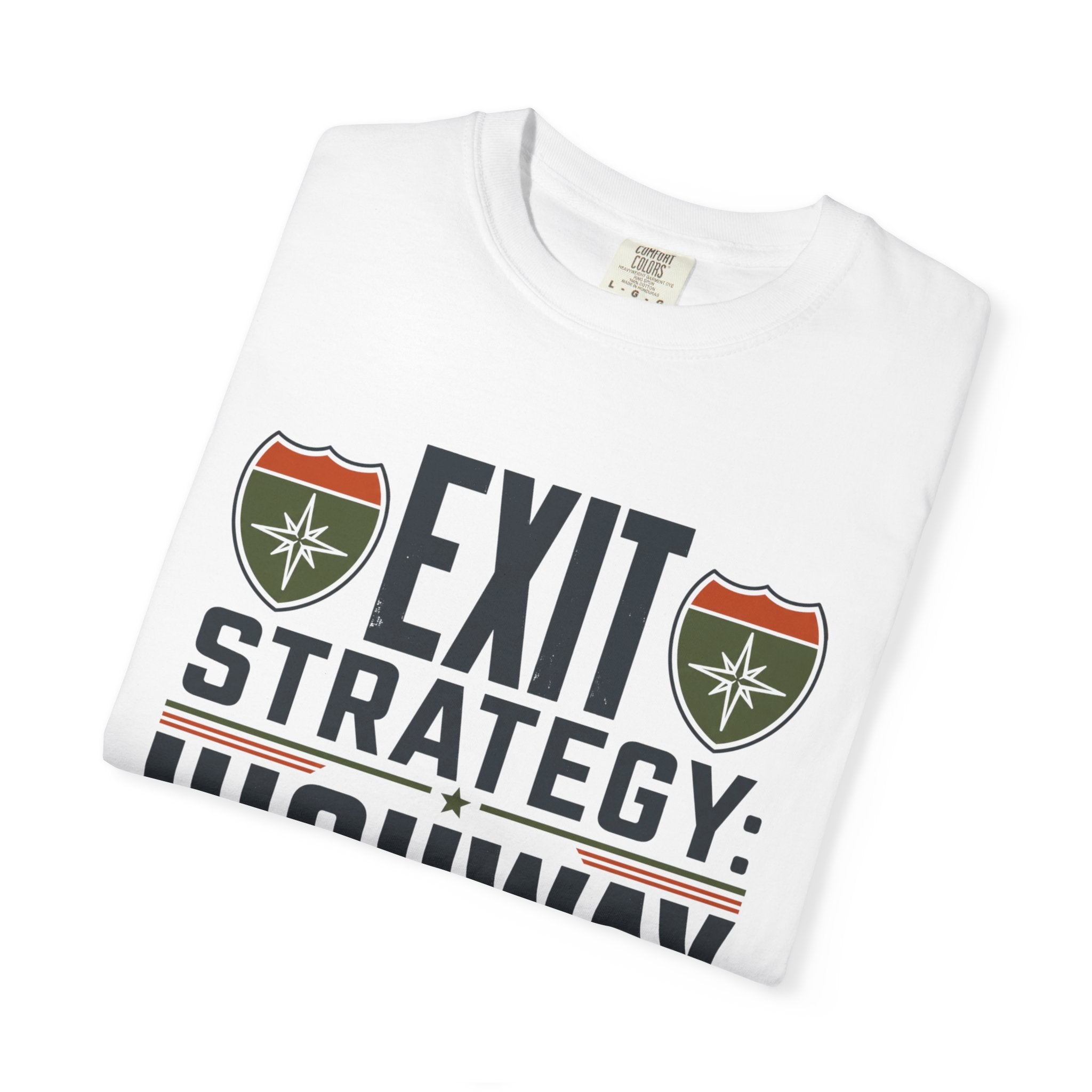 Exit Strategy Highway - T-Shirt