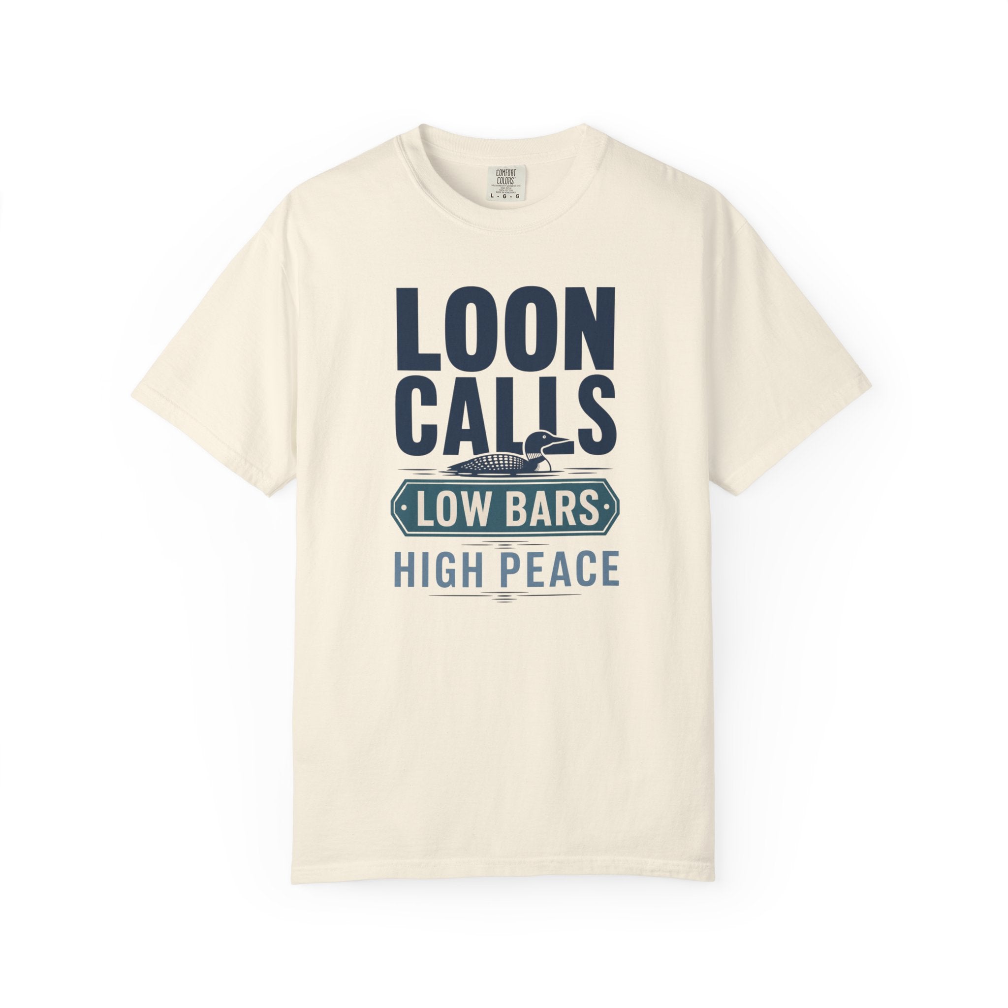Loon Calls Low Bars High Peace - T-Shirt