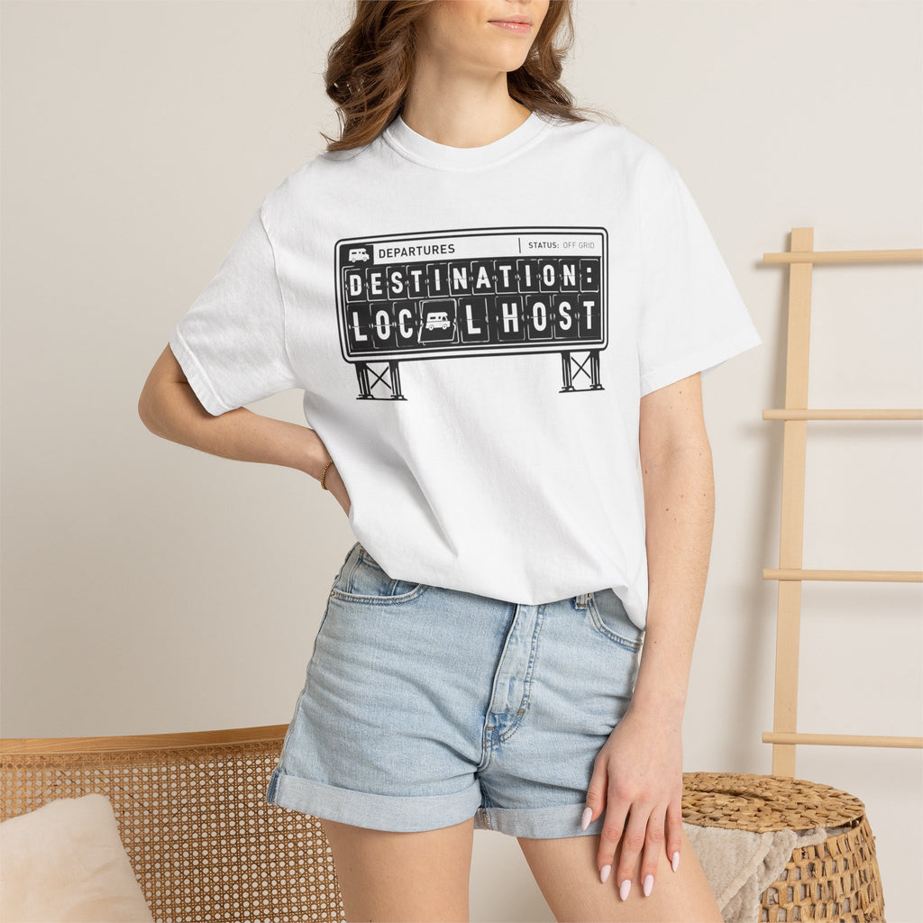 Destination Local Host - T-Shirt