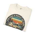 Our Home Is Wheels And Paws - T-Shirt