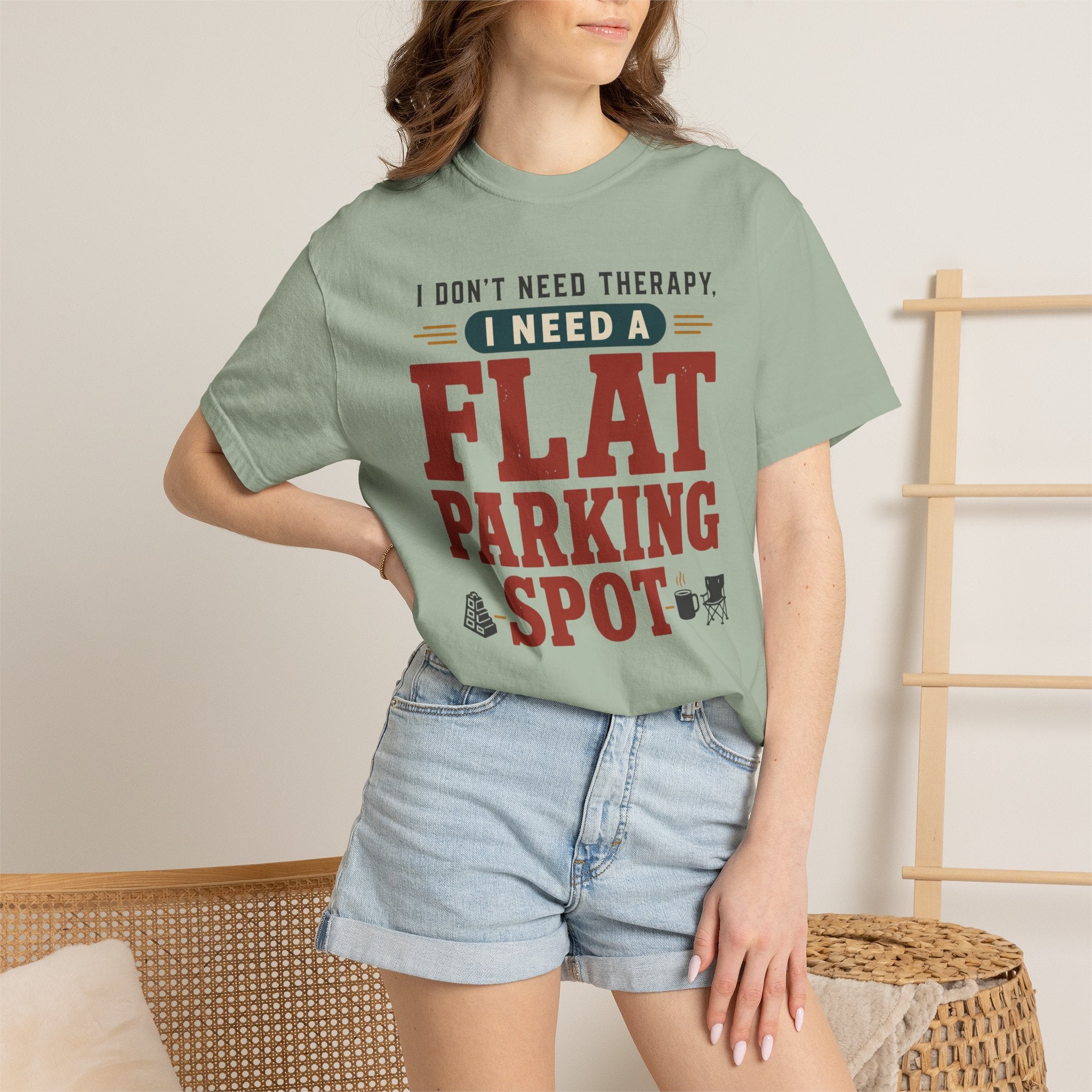 I Don't Need Therapy I Need A Flat Parking Spot - T-Shirt