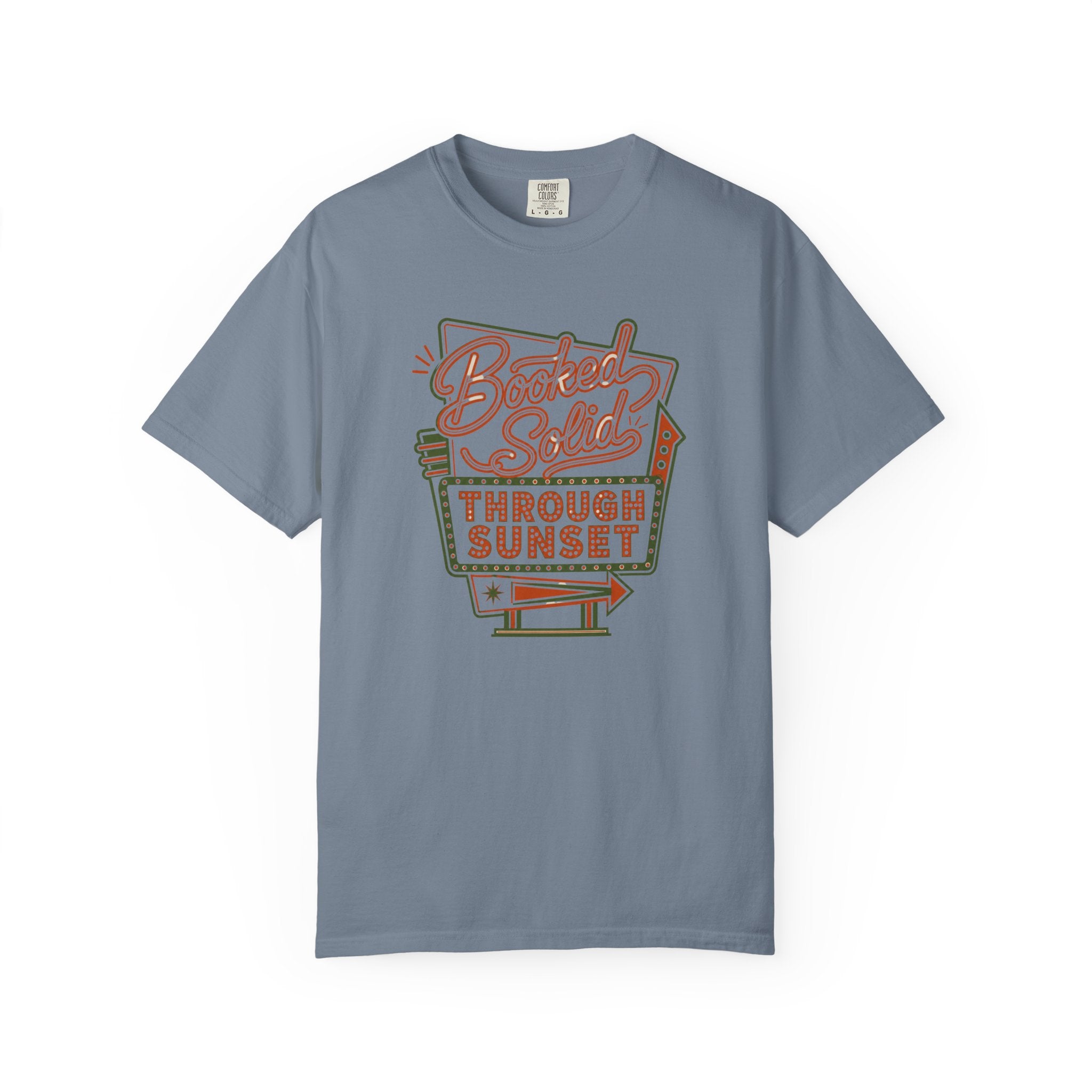 Booked Solid Through Sunset - T-Shirt
