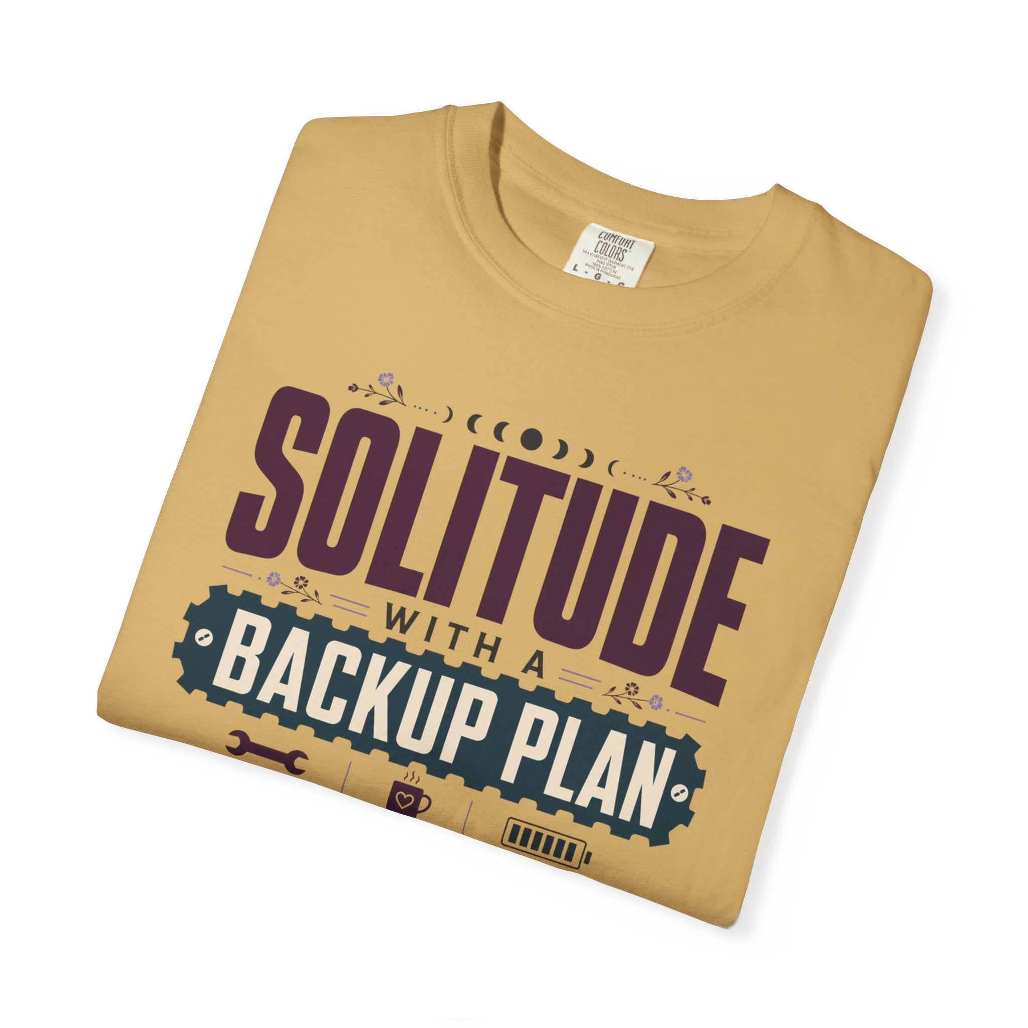 Solitude With A Backup Plan - T-Shirt