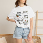 I Came I Parked I Re Parked - T-Shirt