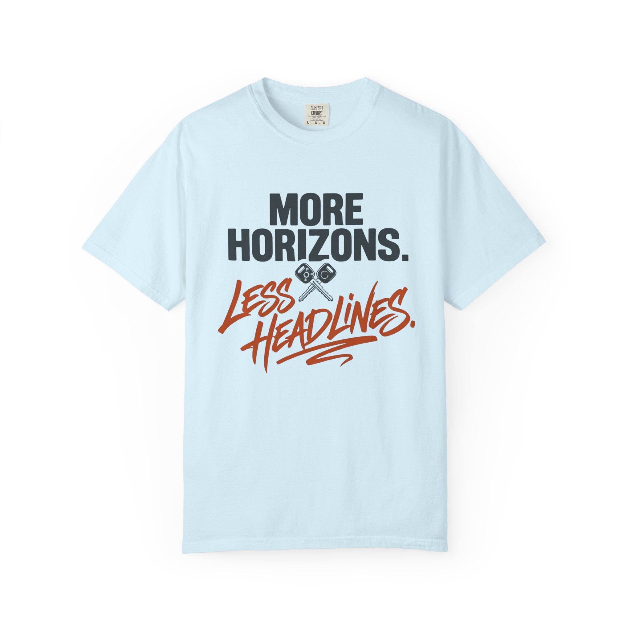 More Horizons Less Headlines - T-Shirt