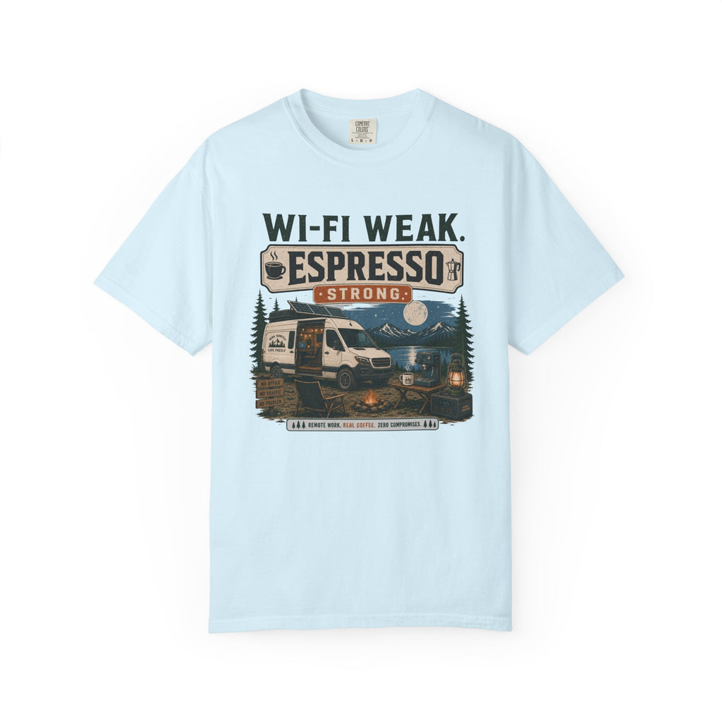 Wi-Fi Weak Espresso Strong - T-Shirt
