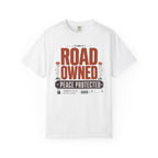 Road Owned Peace Protected - T-Shirt